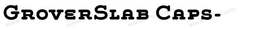 GroverSlab Caps字体转换